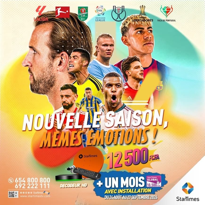 - NOUVELLE SAISON, MEMES EMOTIONS CHEZ STARTIMES DES CE MOIS D’AOUT !
