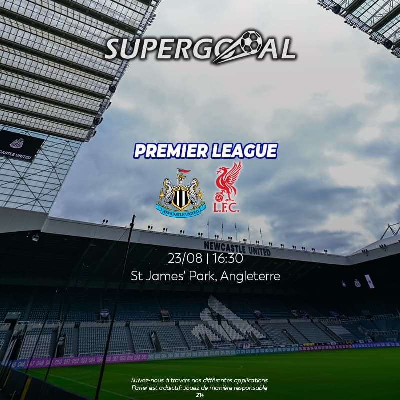 - Premier League : Newcastle et Liverpool FC, un premier duel d’entrée