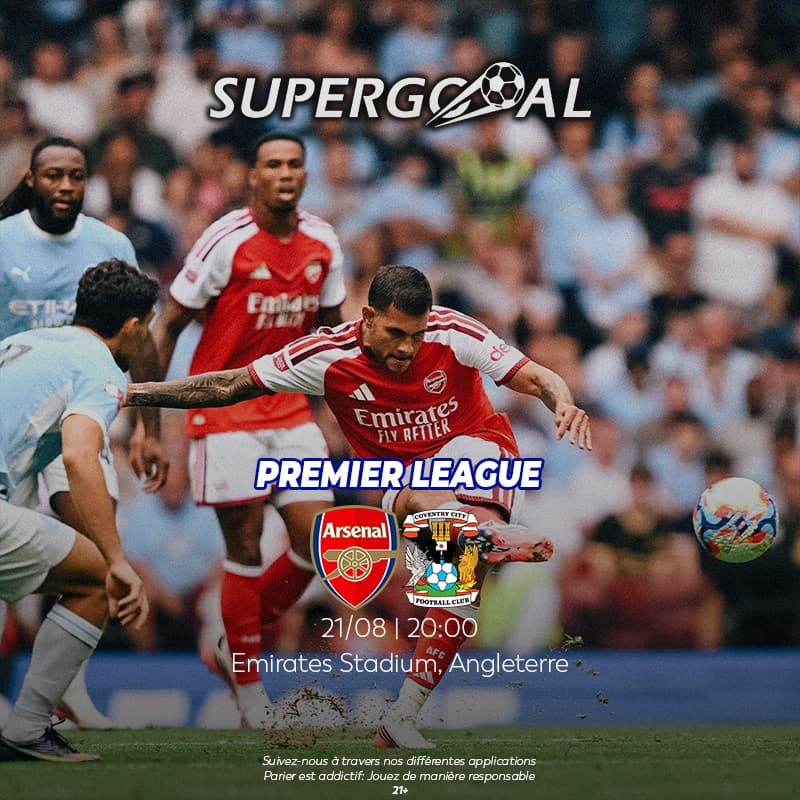 - Arsenal FC ouvre le bal face à Coventry en Premier League