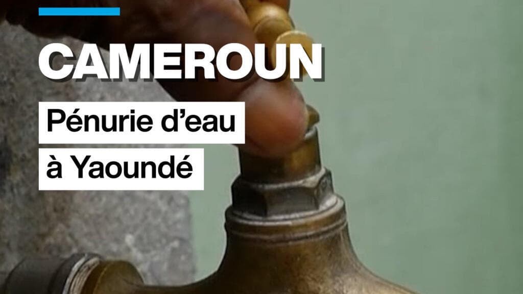 Cameroun : à Yaoundé, des milliers de ménages luttent pour avoir de l’eau potable