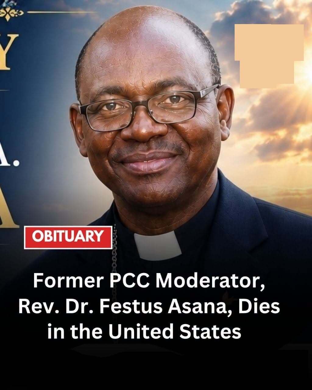 Former PCC Moderator Rev. Dr. Festus Asana Dies in USA