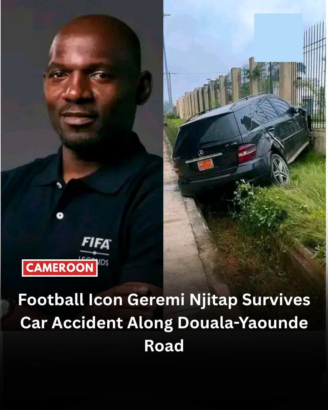 Geremi Njitap Survives Accident on Douala-Yaoundé Death Trap
