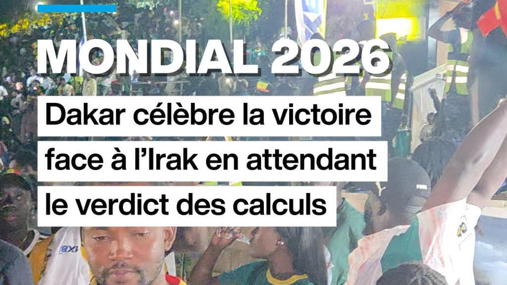 Mondial 2026 : Dakar célèbre la victoire des Lions face à l'Irak en attendant le verdict des calculs