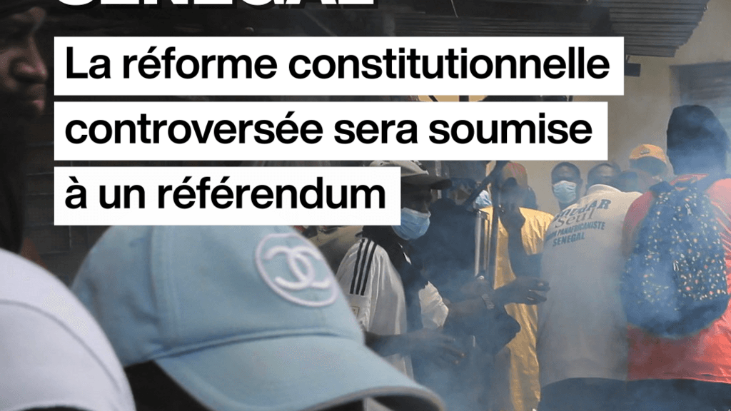 Sénégal: la réforme constitutionnelle controversée sera soumise à un référendum